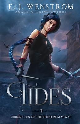 Tides by E. J. Wenstrom