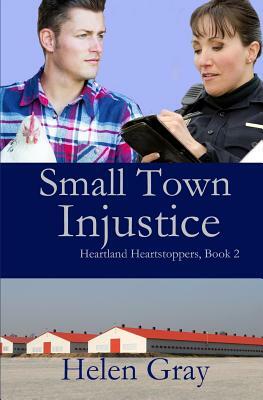 Small Town Injustice by Helen Gray