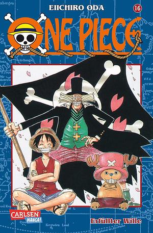 One Piece, Band 16: Erfüllter Wille by Eiichiro Oda