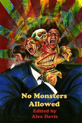 No Monsters Allowed by Alex Davis