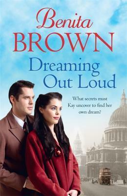 Dreaming Out Loud by Benita Brown