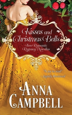 Kisses and Christmas Bells by Anna Campbell