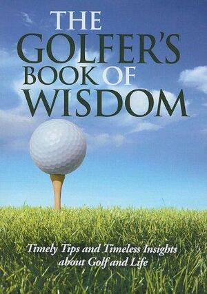 The Golfer's Book of Wisdom by Freeman-Smith