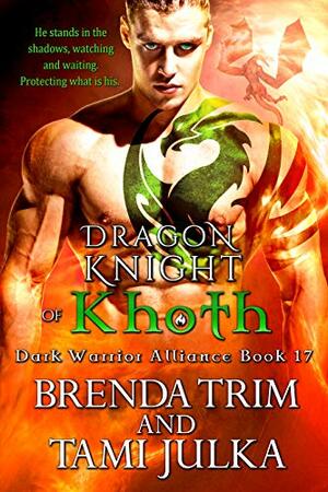 Dragon Knight of Khoth by Amanda Fitzpatrick, Tami Julka, Brenda Trim