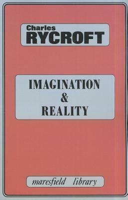 Imagination and Reality: Psycho-Analytical Essays 1951-1961 by Charles Rycroft