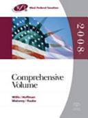 West Federal Taxation 2008: Comprehensive Volume by Eugene Willis, William Raabe, William Hoffman, David Maloney