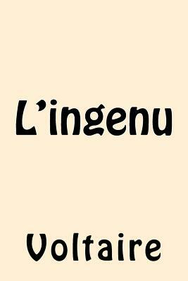 L'ingenu (French Edition) by Voltaire