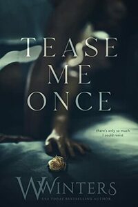 Tease Me Once by W. Winters