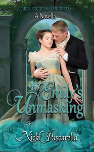 Emily's Unmasking by Nicki Pascarella