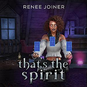 That's the Spirit by Renee Joiner