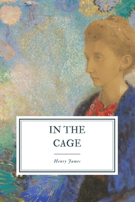 In the Cage by Henry James