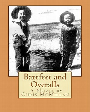 Barefeet and Overalls by Chris McMillan