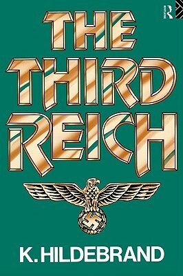 The Third Reich by Klaus Hildebrand