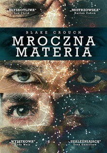 Mroczna materia by Blake Crouch