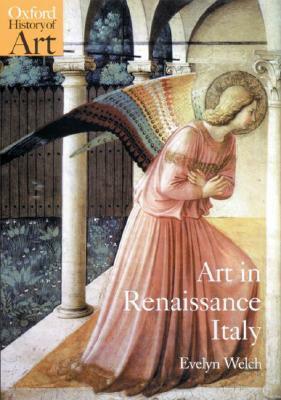 Art and Society in Italy, 1350-1500 by Evelyn Welch