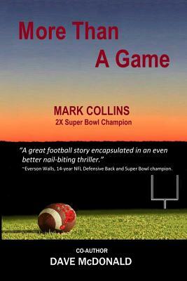 More Than A Game by Mark Collins, Dave McDonald