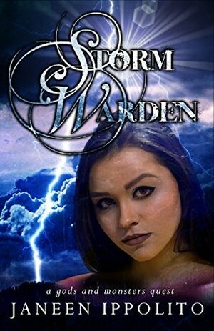 Storm Warden: A Gods and Monsters Quest by Janeen Ippolito