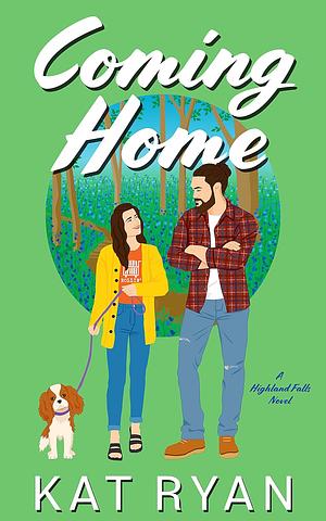 Coming Home by Kat Ryan