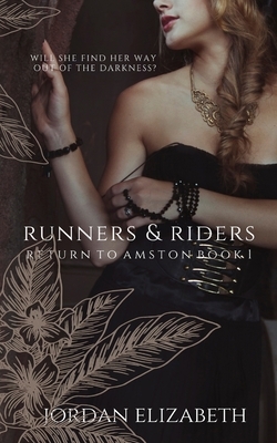 Runners and Riders by Jordan Elizabeth