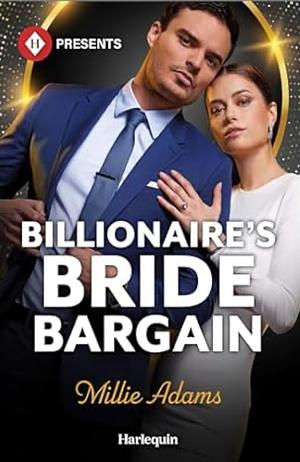 Billionaire's Bride Bargain by Millie Adams