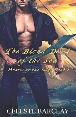 The Blond Devil of the Sea by Celeste Barclay