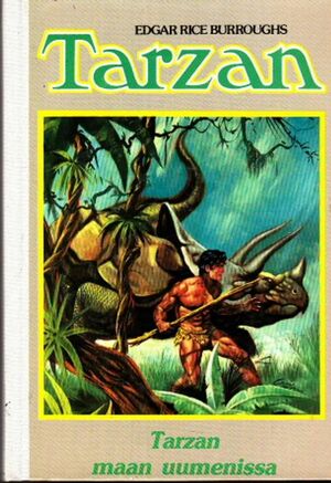 Tarzan maan uumenissa by Edgar Rice Burroughs