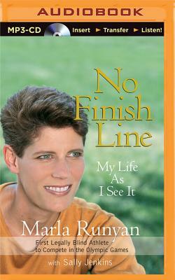 No Finish Line: My Life as I See It by Sally Jenkins, Marla Runyan