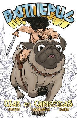 Battlepug, Vol. 1: War on Christmas by Allen Passalaqua, Mike Norton, Mike Norton, Chris Samnee