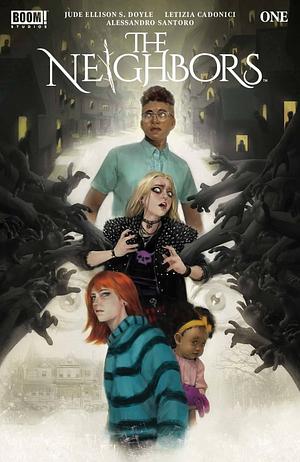 The Neighbors #1 by Letizia Cadonici, Alessandro Santoro, Jude Ellison S. Doyle