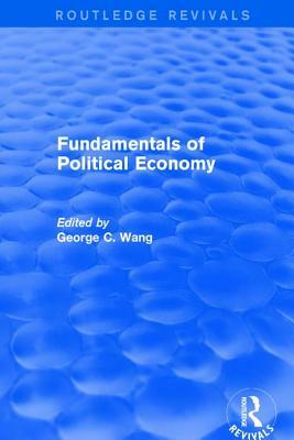 Fundamentals of Political Economy by K. K. Fung, Xiaohu (Shawn) Wang