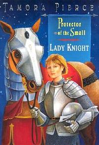 Lady Knight by Tamora Pierce