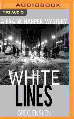 White Lines by Greg Enslen