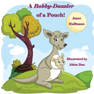 A Bobby-Dazzler of a Pouch! by Janet Halfmann