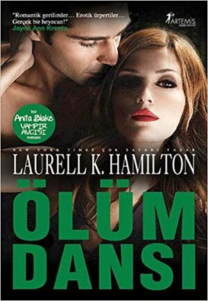 Ölüm Dansı by Laurell K. Hamilton