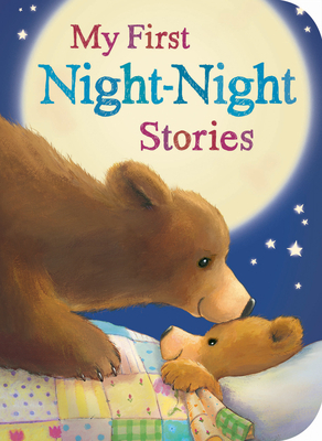My First Night-Night Stories by Samantha Sweeney, Sarah Powell, Josephine Collins