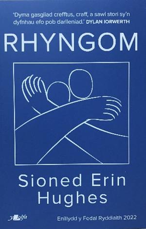 Rhyngom by Sioned Erin Hughes