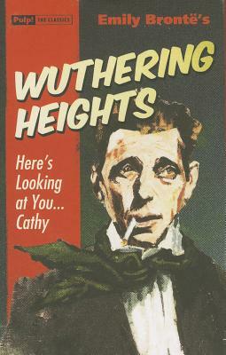 Wuthering Heights by Emily Brontë