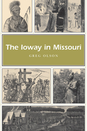 The Ioway in Missouri by Greg Olson