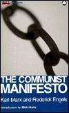 The Communist Manifesto by Karl Marx, Friedrich Engels