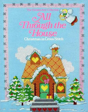 All Through the House by Vanessa-Ann Collection (Firm)