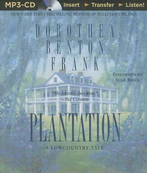 Plantation: A Lowcountry Tale by Dorothea Benton Frank