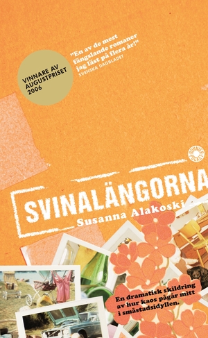 Svinalängorna by Susanna Alakoski