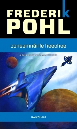 Consemnarile Heechee by Frederik Pohl, Mihnea Columbeanu