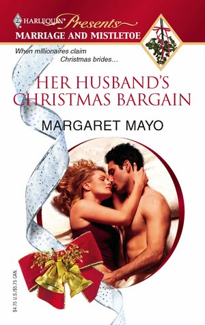 Her Husband's Christmas Bargain by Margaret Mayo