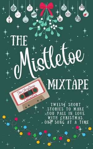 The Mistletoe Mixtape by 