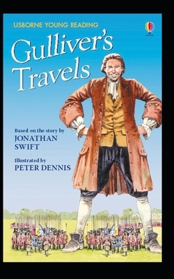 Gulliver's Travels Illustrated by Jonathan Swift