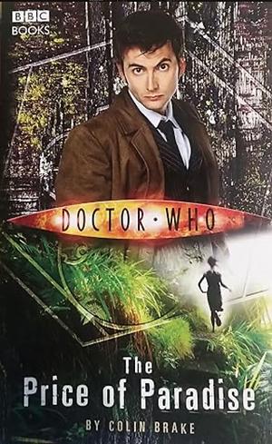 Doctor Who: The Price of Paradise by Colin Brake