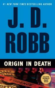 Origin in Death by J.D. Robb