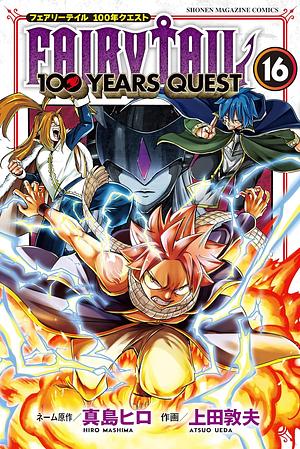 FAIRY TAIL 100 YEARS QUEST(16), Volume 16 by Hiro Mashima