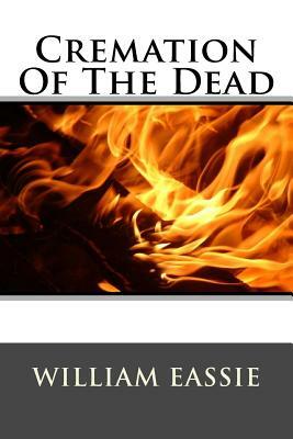 Cremation Of The Dead by William Eassie